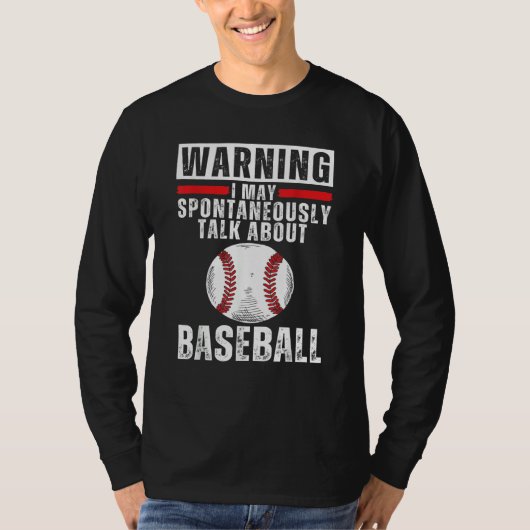Baseball Sayings For Men Women Kids  Baseball T-shirt (Voorkant)