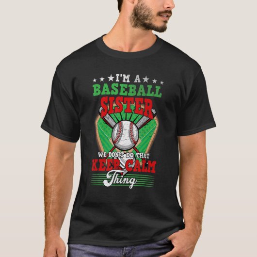 Baseball Sister doet dat niet met kalm T-shirt (Voorkant)