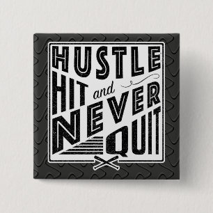 Baseball Softball Hustle, Hit and Nooit stoppen me Vierkante Button 5,1 Cm