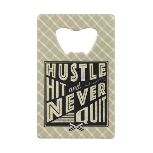 Baseball Softball Hustle, Hit en Nooit stoppen Creditkaart Flessenopener