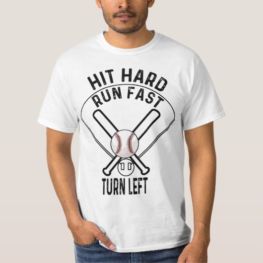 Baseball sport tee - Hit hard, run fast, turn left T-shirt (Voorkant)