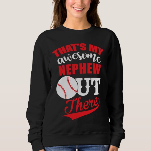 Baseball That's My Awesome Nephew Out Trui (Voorkant)