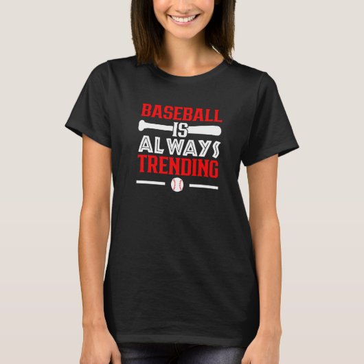 Baseball Trent altijd Baseball Player T-shirt (Voorkant)