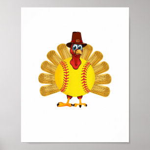 Baseball Turkey Thanksgiving Softball Turkey Man W Poster