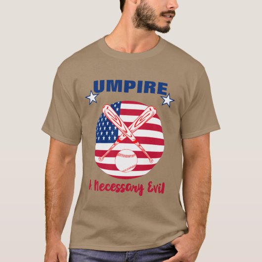 Baseball Umpy Funny Sports Quote Text Graphic T-shirt (Voorkant)
