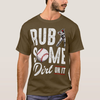 Baseball wrijft er wat vuil op t-shirt