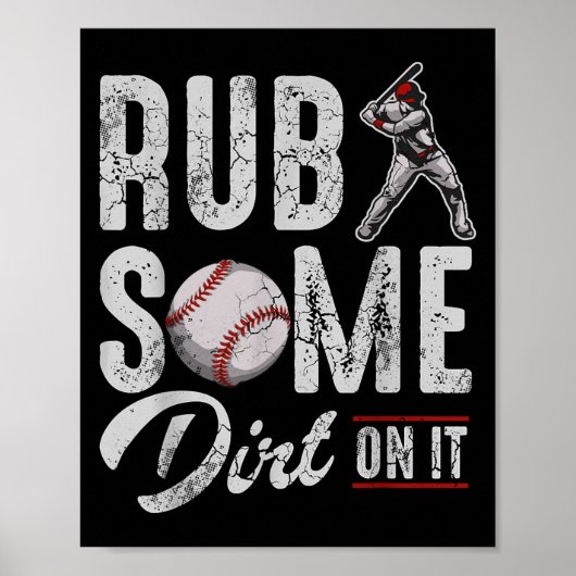 Baseball wrijft wat vuil op het grappige Humor Gez Poster (Voorkant)