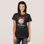 Baseball Zuster  Messy Bun Ball Mothers Da T-shirt (Voorkant volledig)