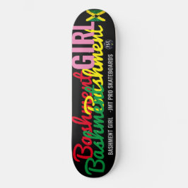 BASHMENT GIRL OFFICIËLE 8 1/4" Skateboarddekplaat Persoonlijk Skateboard