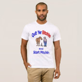 Basic American Quit Yer Bitichin T-shirt (Voorkant volledig)