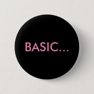 "BASIC..." Buttonnen en pinnen voor rugzakken Ronde Button 5,7 Cm
