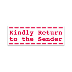 Basic: Kindly Return to the Sender Rubber Stamp Zelfinktende Stempel