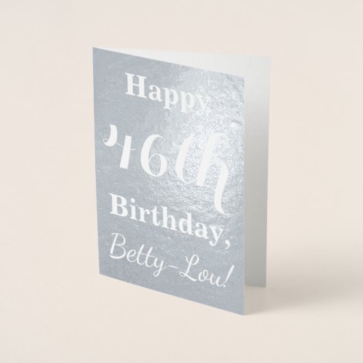 Basic Silver Foil "Happy 46th Birthday" + naam Folie Kaarten (Voorkant)