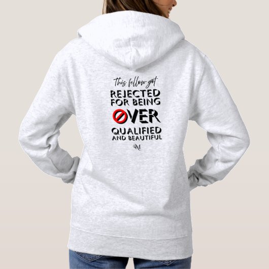 Basic Sweatshirt: Over Gekwalificeerd (lichtgrijs) Hoodie (Achterkant)