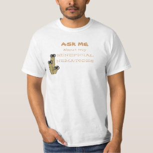 Basic - voordelige Nematodes Garden Humor alleen w T-shirt