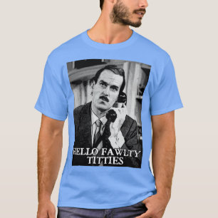Basil Fawlty quote T-shirt