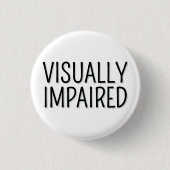 Basis Zwarte Witte Lettering Visueel Gehandicapt Ronde Button 3,2 Cm (Voorkant)