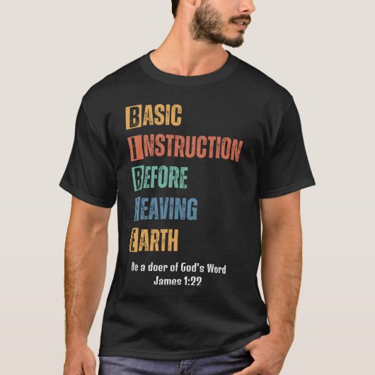 Basisinstructie voor het verlaten van de aarde BIB T-shirt (Voorkant)