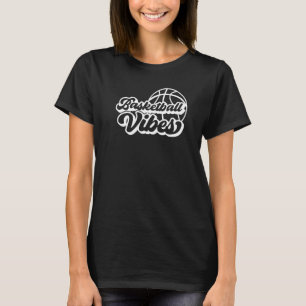 Baskerball Vibes Basketball mama Funny Game Day T-shirt