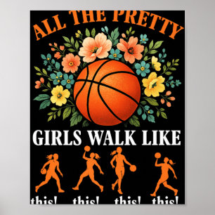 Basketbal Alle  meisjes lopen als deze bloem Poster