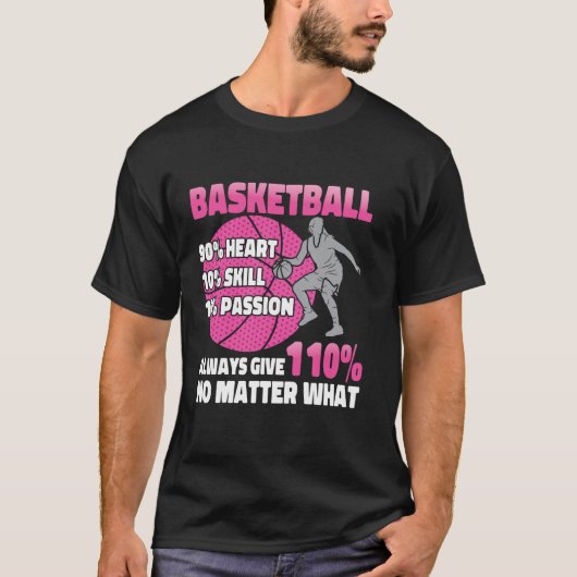 Basketbal Basketbal 90 Hart 10 Vaardigheid 10 P T-shirt (Voorkant)