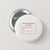 Basketbal Coach Definitie Basketbal Shirt Baske Ronde Button 5,7 Cm (Voorkant /achterkant)