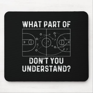 Basketbal Coach Fun Wat deel van Don't You Unders Muismat