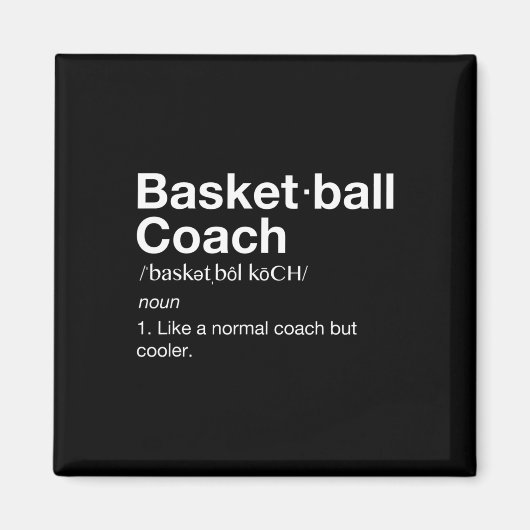 Basketbal Coach Gift Fun Basketbal Definitie T Magneet (Voorkant)