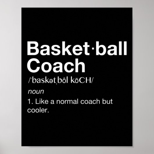Basketbal Coach Gift Fun Basketbal Definitie T Poster (Voorkant)