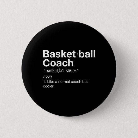 Basketbal Coach Gift Fun Basketbal Definitie T Ronde Button 5,7 Cm (Voorkant)