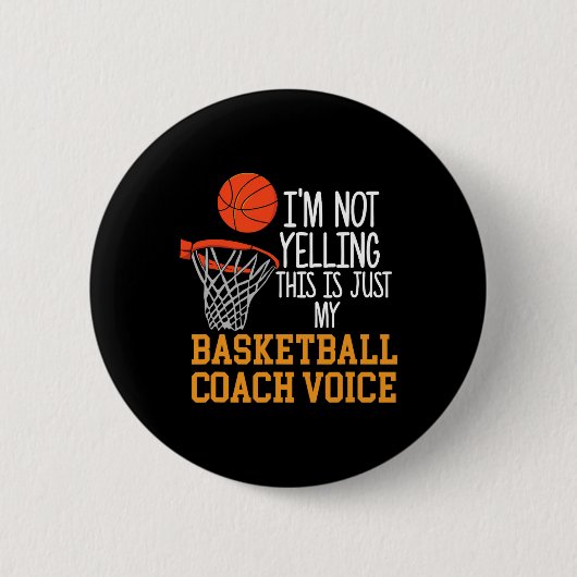 Basketbal Coach Voice Ronde Button 5,7 Cm (Voorkant)