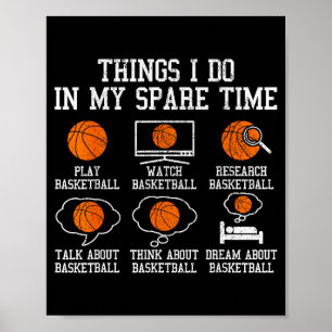 Basketbal dingen die ik doe in vrije tijd bball sp poster