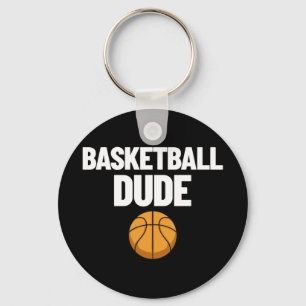 Basketbal Dude Mannen Basketbal Gift Perfect Baske Sleutelhanger