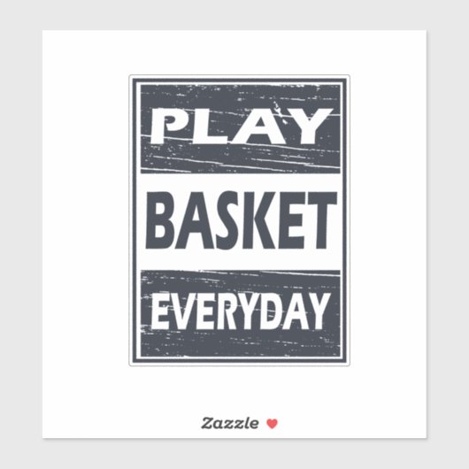 Basketbal elke dag spelen sticker (Vel)