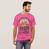 Basketbal en bier, daarom ben ik hier grappig t-shirt (Voorkant volledig)
