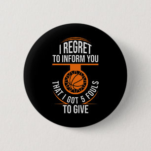 Basketbal Fouls Quote Grappig Basketbal 5 Foul Cha Ronde Button 5,7 Cm