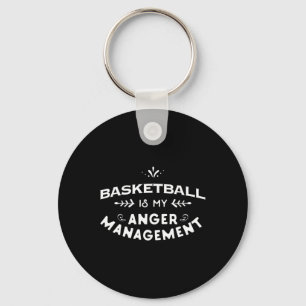Basketbal Fun Basketbal is mijn woede management Sleutelhanger