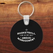 Basketbal Fun Basketbal is mijn woede management Sleutelhanger (Voorkant)