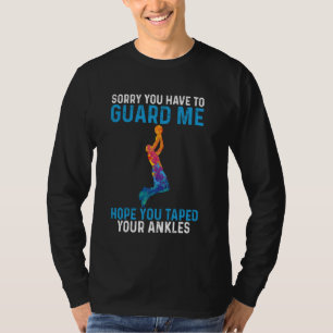 Basketbal grappig hoop dat je je enkels hebt afgep t-shirt
