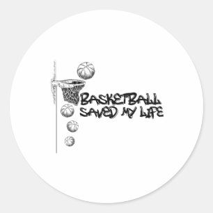 Basketbal heeft mijn leven gered ronde sticker
