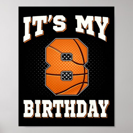 Basketbal Het is mijn 8e verjaardag 8 jaar oud jon Poster (Voorkant)