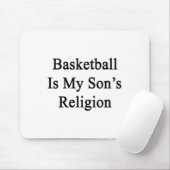 Basketbal is de religie van mijn zoon muismat (Met muis)