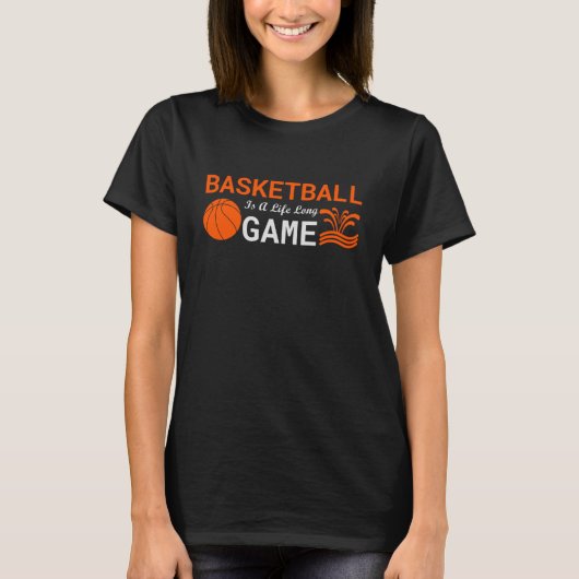 Basketbal is een lang leven t-shirt (Voorkant)