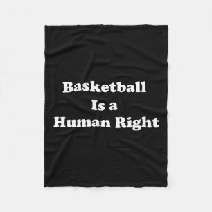 Basketbal is een mensenrecht fleece deken