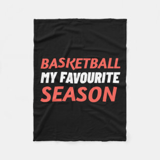 Basketbal is mijn favoriete seizoen fleece deken