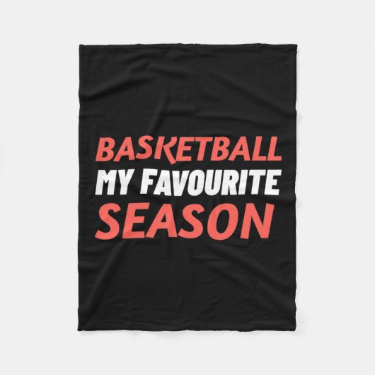 Basketbal is mijn favoriete seizoen fleece deken (Voorkant)