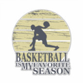 Basketbal is mijn favoriete seizoen  stijl sticker (Voorkant)