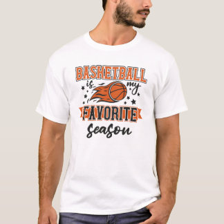 Basketbal is mijn favoriete seizoen t-shirt