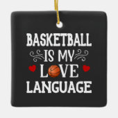 Basketbal is mijn liefdestaal Kerstmis Keramisch Ornament (Voorkant)