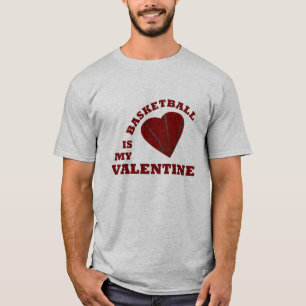 basketbal is mijn valentijn t-shirt